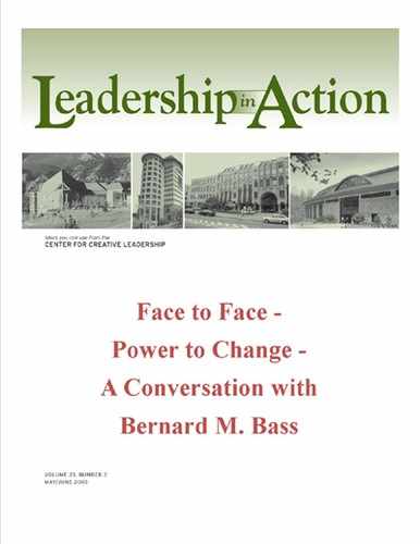 Leadership in Action: Face to Face - Power to Change - A Conversation with Bernard M. Bass 