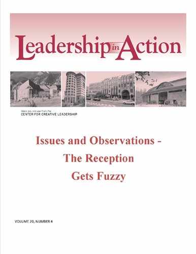 Leadership in Action: Issues and Observations - The Reception Gets Fuzzy 