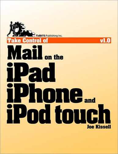 Take Control of Mail on the iPad, iPhone, and iPod touch 