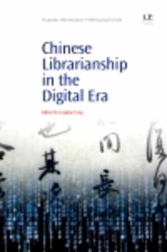 Chinese Librarianship in the Digital Era 