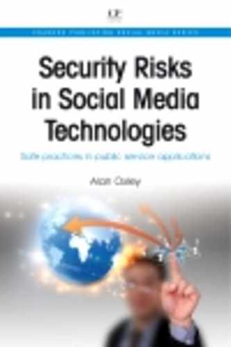 Cover image for Security Risks in Social Media Technologies