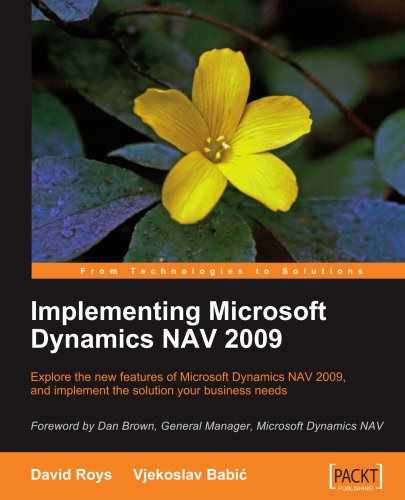Implementing Microsoft Dynamics NAV 2009: Explore the new features of Microsoft Dynamics NAV 2009, and implement the solution your business needs 