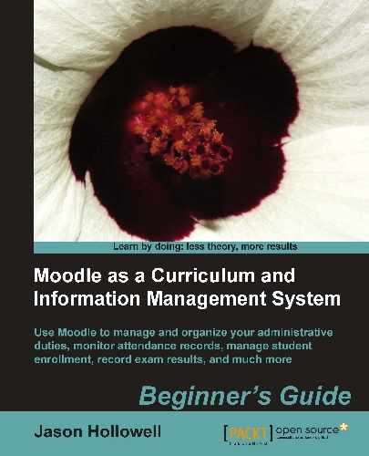 Moodle as a Curriculum and Information Management System Beginner's Guide 