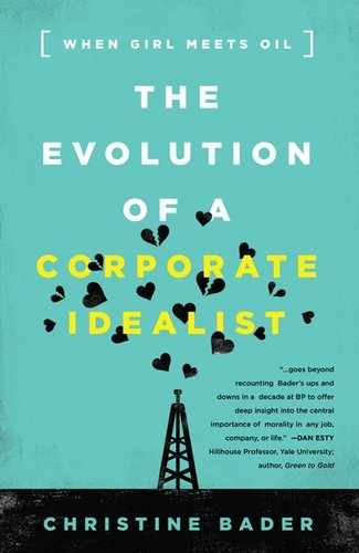 The Evolution of a Corporate Idealist: When Girl Meets Oil 
