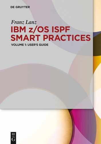 IBM z/OS ISPF Smart Practices Volume 1: User‗s Guide