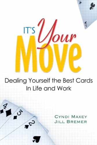 It's Your Move: Dealing Yourself the Best Cards in Life and Work 