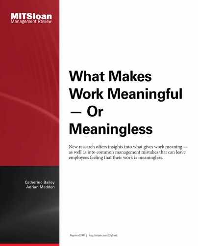 What Makes Work Meaningful -- Or Meaningless 