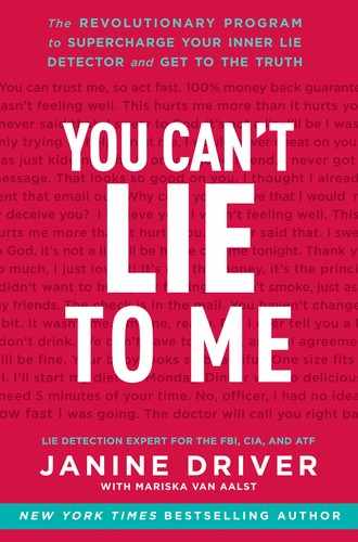 You Can't Lie to Me - The Revolutionary Program to Supercharge Your Inner Lie Detector and Get to the Truth by Janine Driver