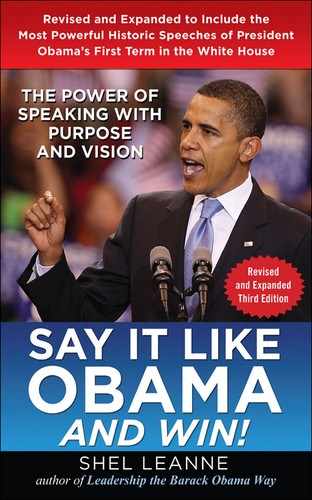 Say it Like Obama and Win!: The Power of Speaking with Purpose and Vision, Revised and Expanded Third Edition by Shel Leanne