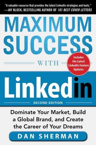 Maximum Success with LinkedIn: Dominate Your Market, Build a Global Brand, and Create the Career of Your Dreams, 2nd Edition 