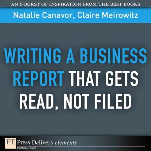 Writing a Business Report That Gets Read, Not Filed 