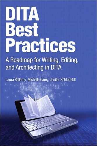 DITA Best Practices: A Roadmap for Writing, Editing, and Architecting in DITA 