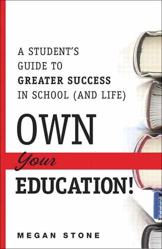 Own Your Education!: A Student’s Guide to Greater Success in School (and Life) 