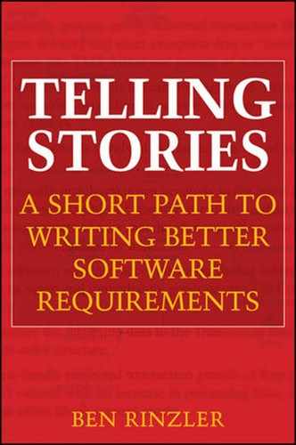 Telling Stories: A Short Path to Writing Better Software Requirements 