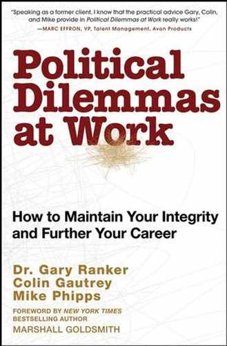 Political Dilemmas at Work: How to Maintain Your Integrity and Further Your Career 