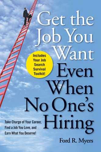 Cover image for Get The Job You Want, Even When No One's Hiring: Take Charge of Your Career, Find a Job You Love, and Earn What You Deserve
