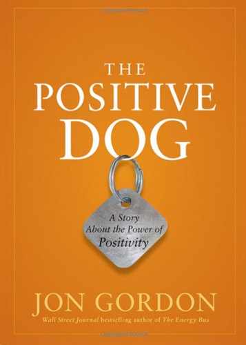 The Positive Dog: A Story About the Power of Positivity 
