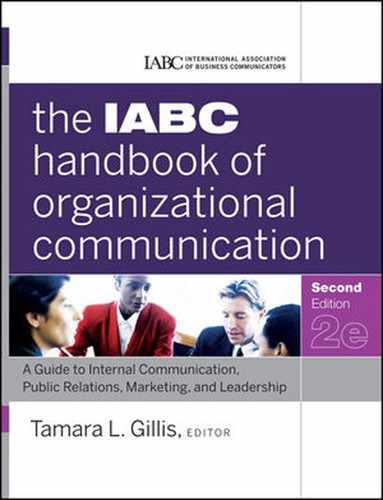 The IABC Handbook of Organizational Communication: A Guide to Internal Communication, Public Relations, Marketing, and Leadership 