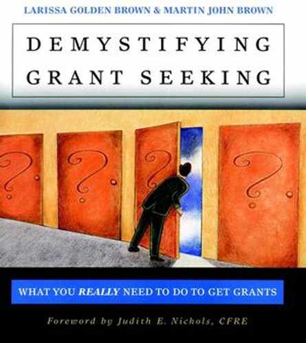 Demystifying Grant Seeking: What You Really Need to Do to Get Grants 
