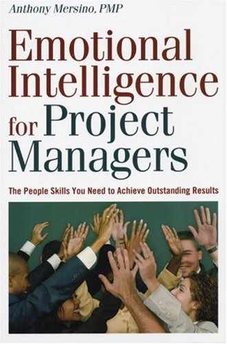 Cover image for Emotional Intelligence for Project Managers: The People Skills You Need to Achieve Outstanding Results