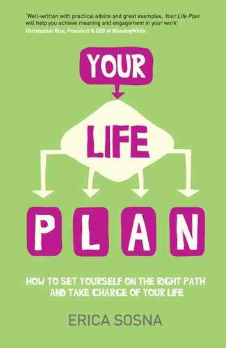 Your Life Plan: How to set yourself on the right path and take charge of your life by Erica Sosna