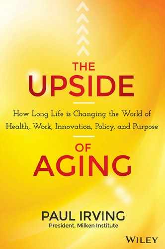 The Upside of Aging: How Long Life Is Changing the World of Health, Work, Innovation, Policy and Purpose 