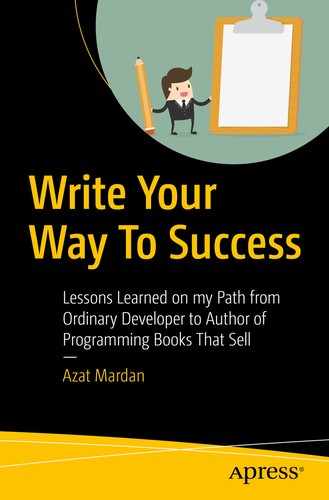 Write Your Way To Success: Lessons Learned on my Path from Ordinary Developer to Author of Programming Books That Sell 
