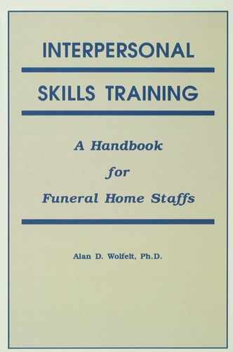5. Developing Essential Helping Skills for Successful Funeral Service Practice
