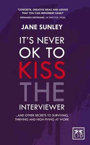 It’s Never Ok to Kiss the Interviewer 