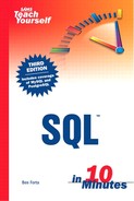 Sams Teach Yourself SQL™ in 10 Minutes, Third Edition 