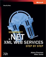 Cover image for Microsoft® .NET XML Web Services Step by Step