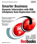 Smarter Business: Dynamic Information with IBM InfoSphere Data Replication CDC 