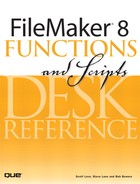 FileMaker® 8 Functions and Scripts Desk Reference 