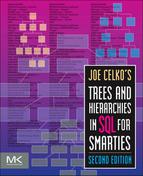 Joe Celko's Trees and Hierarchies in SQL for Smarties, 2nd Edition 