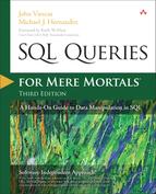 SQL Queries for Mere Mortals®: A Hands-On Guide to Data Manipulation in SQL, Third Edition 