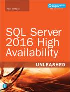SQL Server 2016 High Availability Unleashed (includes Content Update Program) 