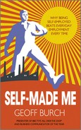Self-Made Me: Why Being Self-employed Beats Everyday Employment Every Time 