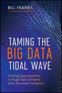 Taming The Big Data Tidal Wave: Finding Opportunities in Huge Data Streams with Advanced Analytics 