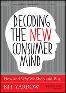 Decoding the New Consumer Mind: How and Why We Shop and Buy 