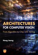 Cover image for Architectures for Computer Vision: From Algorithm to Chip with Verilog