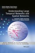 Understanding Large Temporal Networks and Spatial Networks: Exploration, Pattern Searching, Visualization and Network Evolution 