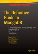 The Definitive Guide to MongoDB: A complete guide to dealing with Big Data using MongoDB, Third Edition 