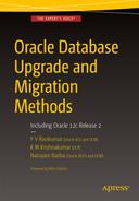 Oracle Database Upgrade and Migration Methods: Including Oracle 12c Release 2 