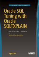 Oracle SQL Tuning with Oracle SQLTXPLAIN: Oracle Database 12c Edition, Second Edition 