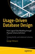 Usage-Driven Database Design: From Logical Data Modeling through Physical Schema Definition 