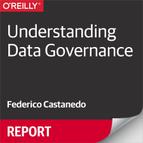 Understanding Data Governance 