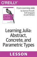 Cover image for Learning Julia: Abstract, Concrete, and Parametric Types
