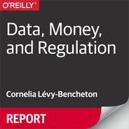 Data, Money, and Regulation 