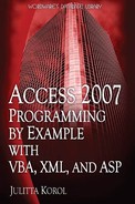 Access 2007 Programming by Example with VBA, XML, and ASP 