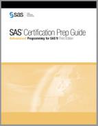 SAS® Certification Prep Guide: Advanced Programming for SAS®9, Third Edition 